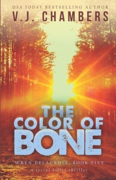 Cover for V J Chambers · The Color of Bone (Paperback Book) (2020)