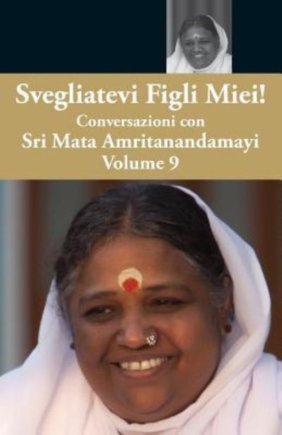 Cover for Swami Amritaswarupananda Puri · Svegliatevi Figli Miei 9 (Paperback Bog) (2017)