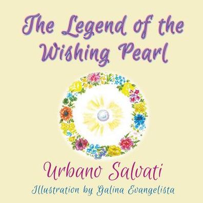 Cover for Urbano Salvati · The Legend of the Wishing Pearl (Paperback Book) (2016)