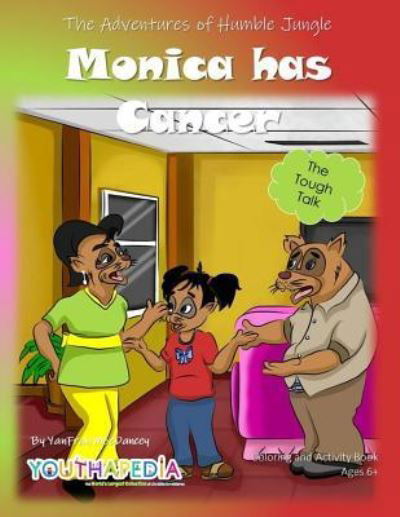 Cover for YanFran MoeDancey · Monica Has Cancer (Paperback Book) (2008)