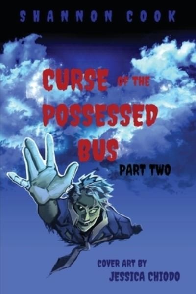 Shannon Cook · Curse of the Possessed Bus (Book) (2022)