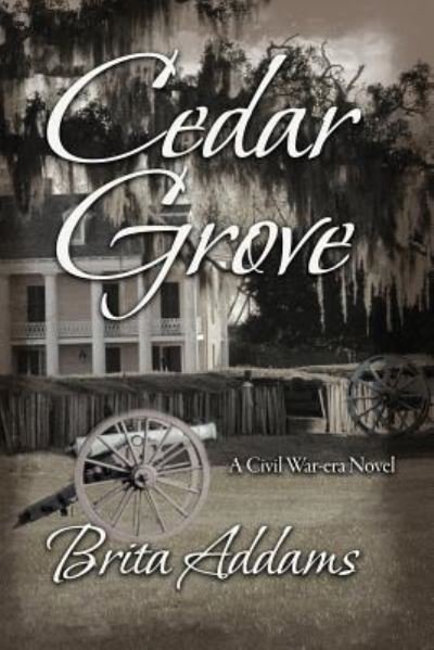 Cover for Brita Addams · Cedar Grove (Paperback Book) (2018)