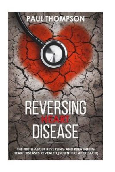 Cover for Paul Thompson · Reversing heart disease (Paperback Book) (2018)