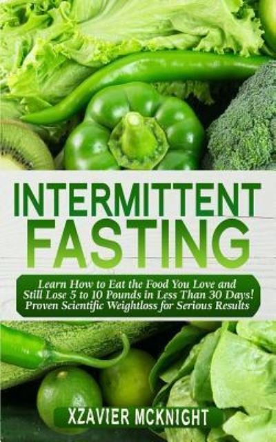 Cover for Xzavier McKnight · Intermittent Fasting (Pocketbok) (2018)