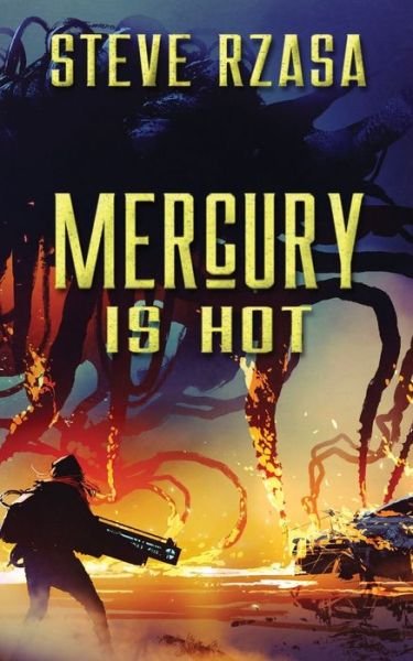 Cover for Steve Rzasa · Mercury is Hot (Paperback Book) (2020)