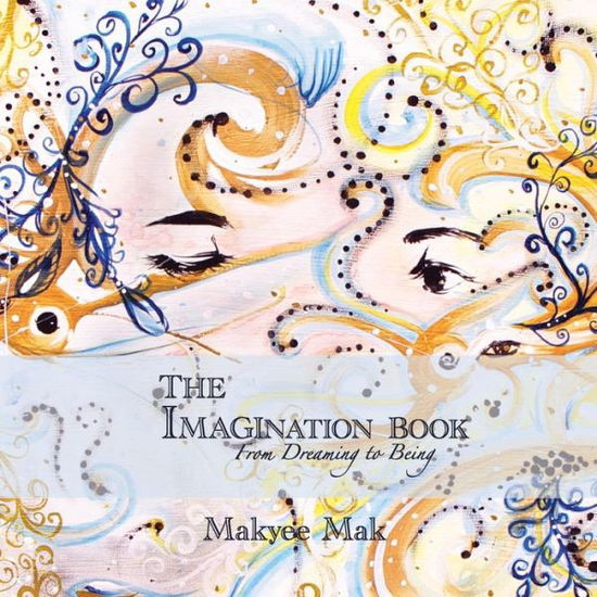 Cover for Makyee Mak · The Imagination Book (Paperback Book) (2017)