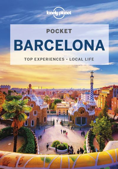 Lonely Planet Pocket Barcelona - Pocket Guide - Lonely Planet - Bücher - Lonely Planet Global Limited - 9781787016163 - 24. Mai 2022