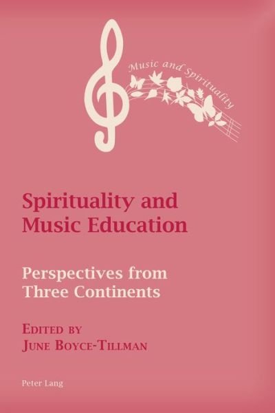 Cover for June Boyce-tillman · Spirituality and Music Education: Perspectives from Three Continents - Music and Spirituality (Paperback Book) [New edition] (2017)