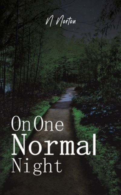 Cover for N Norton · On One Normal Night (Paperback Bog) (2022)