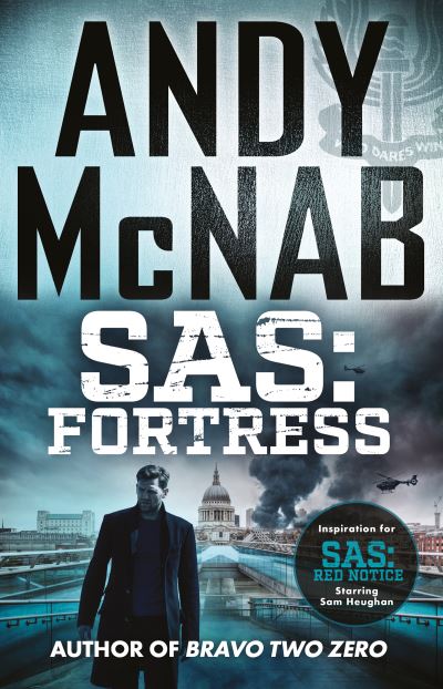 Sas: Fortress - Andy McNab - Livros - Welbeck Publishing - 9781787397163 - 6 de julho de 2021