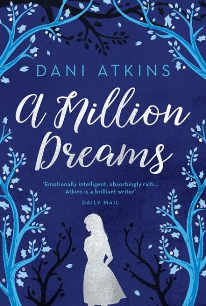 Cover for Dani Atkins · A Million Dreams (Hardcover Book) (2019)