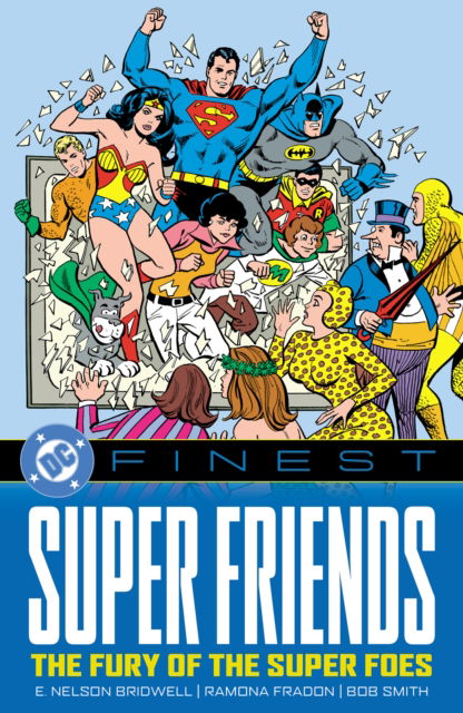 Cover for DC Finest: Super Friends: The Fury of the Super Foes (Paperback Book) (2025)