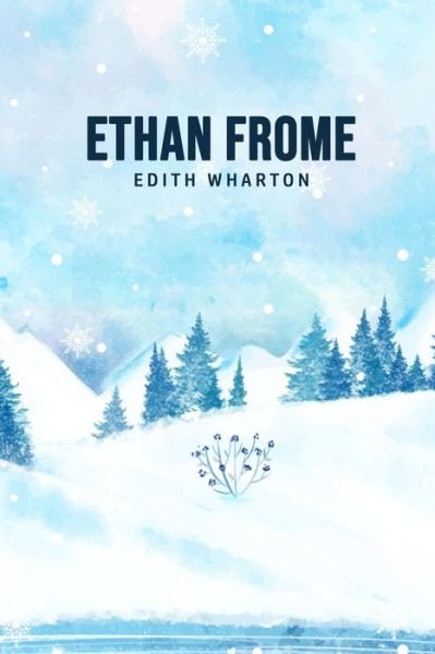 Cover for Edith Wharton · Ethan Frome (Paperback Book) (2020)