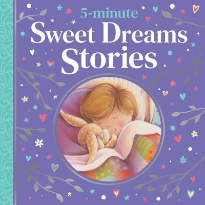 5-Minute Sweet Dreams Stories - V/A - Libros - Imagine That - 9781801051163 - 7 de enero de 2025