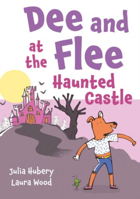 Cover for Julia Hubery · Dee and Flee at the Haunted Castle - Dee and Flee (Paperback Book) (2025)