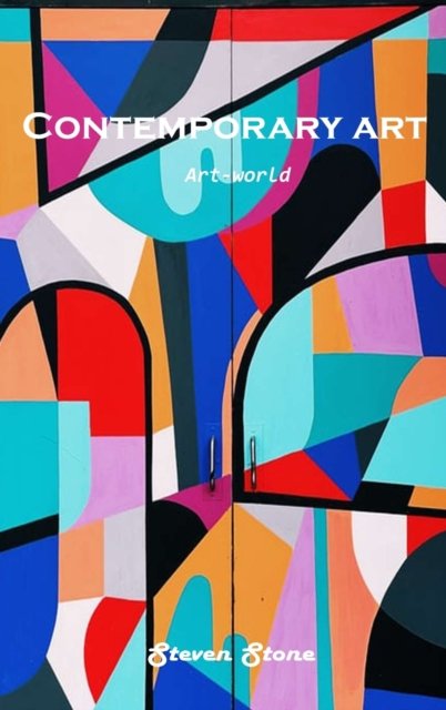 Cover for Steven Stone · Contemporary art (Gebundenes Buch) (2021)