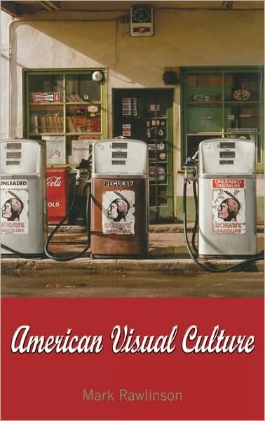 Cover for Mark Rawlinson · American Visual Culture (Innbunden bok) (2009)