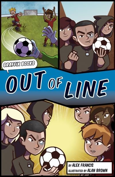 Cover for Alex Francis · Out of Line (Graphic Reluctant Reader) - Maverick Graphic Reluctant Readers (Paperback Book) (2018)