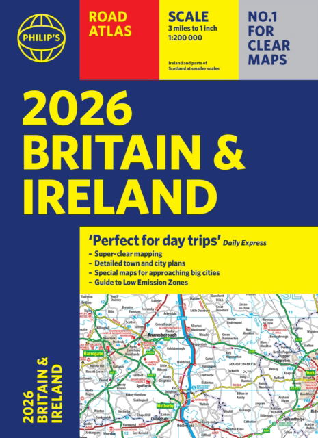 2026 Philip’s Road Atlas Britain & Ireland: (A4 Paperback) - Philip's Road Atlases - Philip's Maps - Books - Octopus Publishing Group - 9781849077163 - June 5, 2025