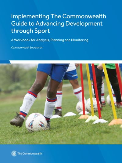 Cover for Colin Higgs · Implementing The Commonwealth Guide to Advancing Development through Sport: A Workbook for Analysis, Planning and Monitoring (Paperback Book) (2014)