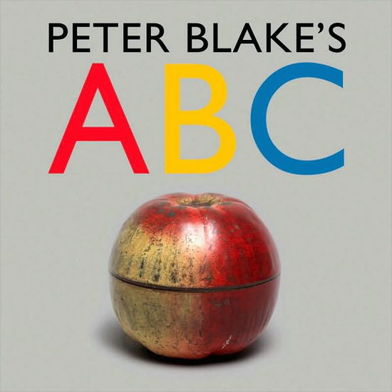 Peter Blake's ABC - Peter Blake - Livres - Tate Publishing - 9781854378163 - 1 octobre 2009