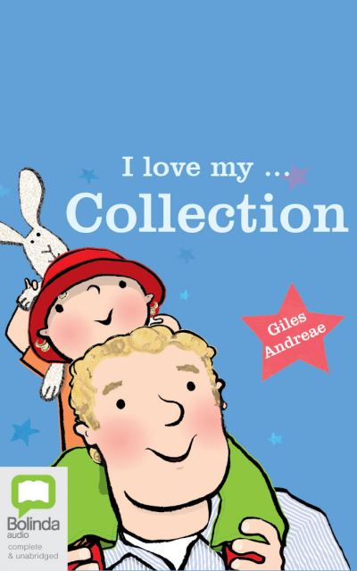 Cover for Giles Andreae · I Love My ... Collection (CD) (2021)