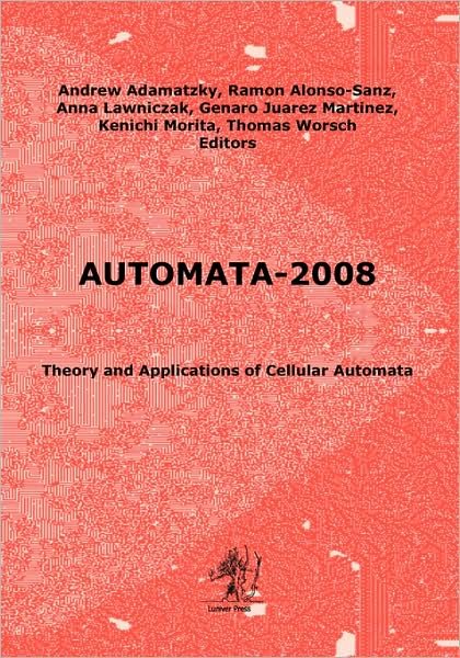 Cover for A Adamatzky · Automata-2008: Theory and Applications of Cellular Automata (Paperback Bog) (2008)