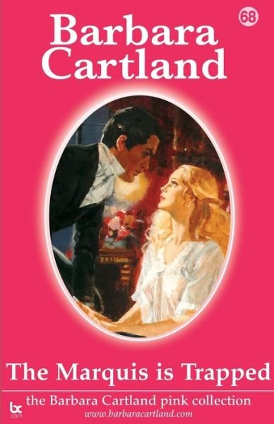 Cover for Barbara Cartland · The Marquis is Trapped - The Barbara Cartland Pink Collection (Paperback Book) (2021)