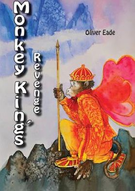 Cover for Oliver Eade · Monkey King's Revenge (Paperback Book) (2011)