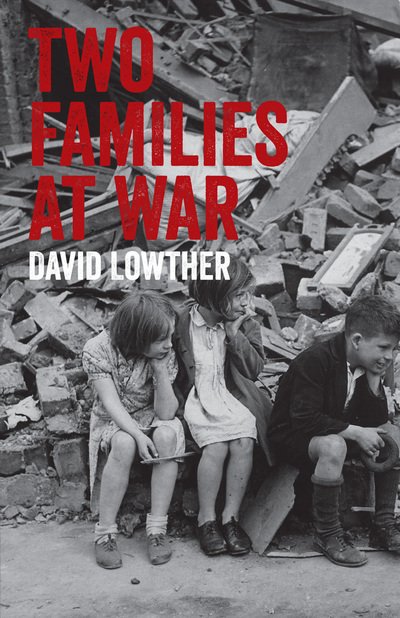 Cover for David Lowther · Two Families at War (Paperback Bog) (2015)