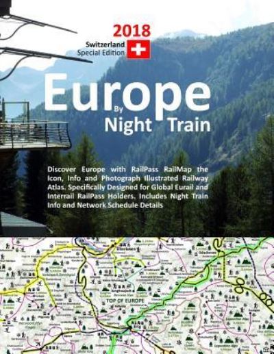 Cover for Caty Ross · Europe by Night Train 2018 - Switzerland Special Edition (Paperback Book) (2018)