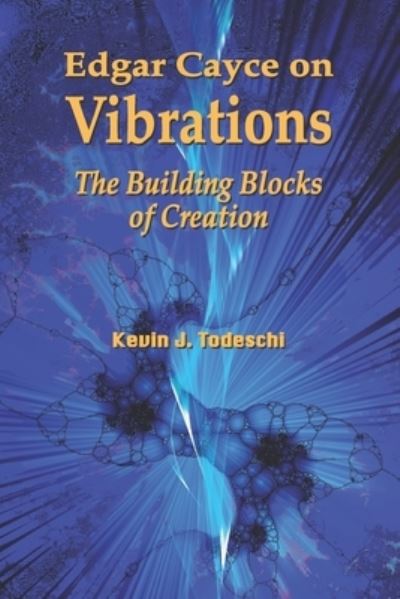 Cover for Kevin Todeschi · Edgar Cayce on Vibrations (Book) (2023)