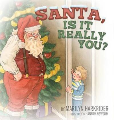 Cover for Marilyn Harkrider · Santa, Is it Really You? (Hardcover Book) (2015)