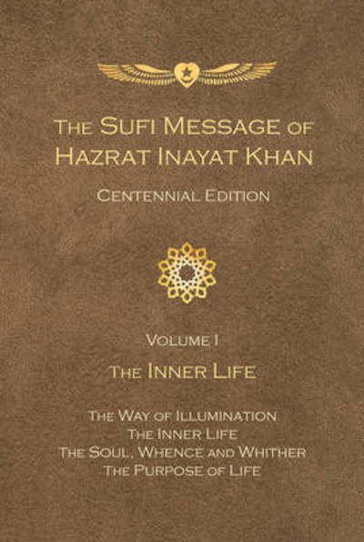 Cover for Hazrat Inayat Khan · Sufi Message of Hazrat Inayat Khan: Volume 1 -- The Inner Life (Innbunden bok) (2016)