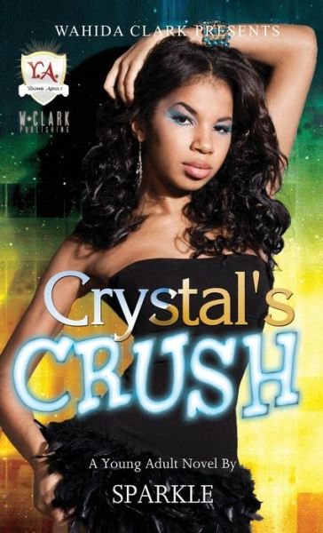 Cover for Sparkle Sparkle · Crystal's Crush (Hardcover bog) (2013)
