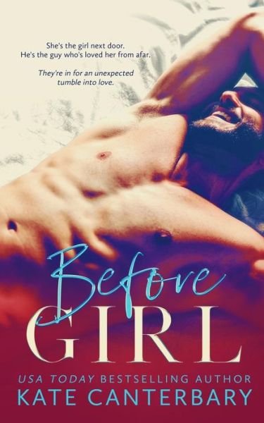 Cover for Kate Canterbary · Before Girl (Pocketbok) (2018)