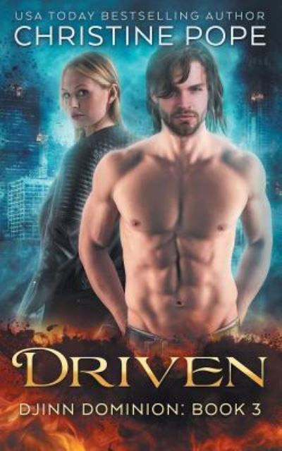 Cover for Christine Pope · Driven (Paperback Book) (2018)