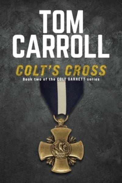Cover for Amazon Digital Services LLC - KDP Print US · Colt's Cross (Paperback Book) (2021)