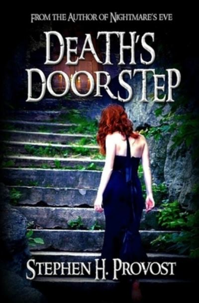 Cover for Stephen H Provost · Death's Doorstep (Paperback Book) (2020)