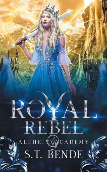 Cover for Bende S T · Royal Rebel (Paperback Bog) (2020)