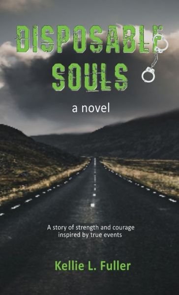 Cover for Kellie L Fuller · Disposable Souls (Hardcover Book) (2020)