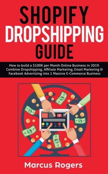 Cover for Marcus Rogers · Shopify Dropshipping Guide (Paperback Book) (2019)