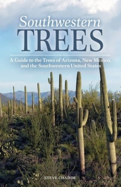 Cover for Steve W Chadde · Southwestern Trees (Paperback Book) (2019)