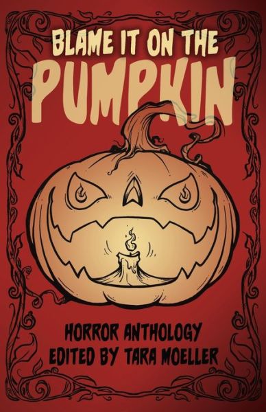 Blame it on the Pumpkin - Pamela K. Kinney - Książki - DreamPunk Press - 9781954214163 - 25 października 2022