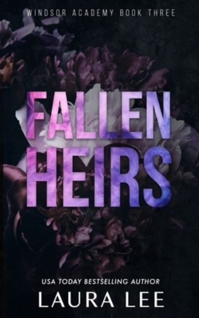 Fallen Heirs - Special Edition - Laura Lee - Kirjat - Lovestruck Publishing LLC - 9781955134163 - maanantai 20. joulukuuta 2021