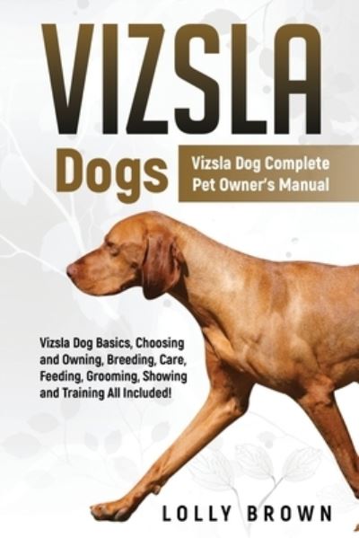 Cover for Lolly Brown · Vizsla Dogs (Book) (2022)