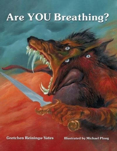 Cover for Gretchen Reininga-Yates · Are YOU Breathing? (Book) (2022)