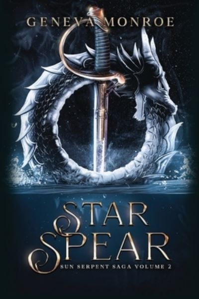 Cover for Geneva Monroe · Star Spear (Book) (2023)