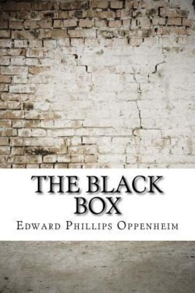 Cover for Edward Phillips Oppenheim · The Black Box (Pocketbok) (2017)