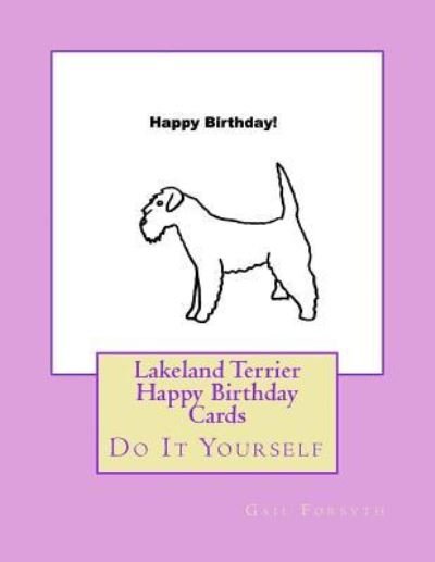 Cover for Gail Forsyth · Lakeland Terrier Happy Birthday Cards (Pocketbok) (2017)